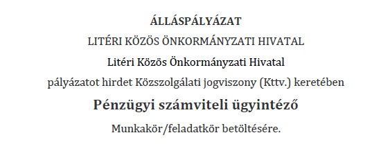 Litéri Közös Önkormányzati Hivatal pályázatot hirdet Pénzügyi számviteli ügyintéző munkakör betöltésére