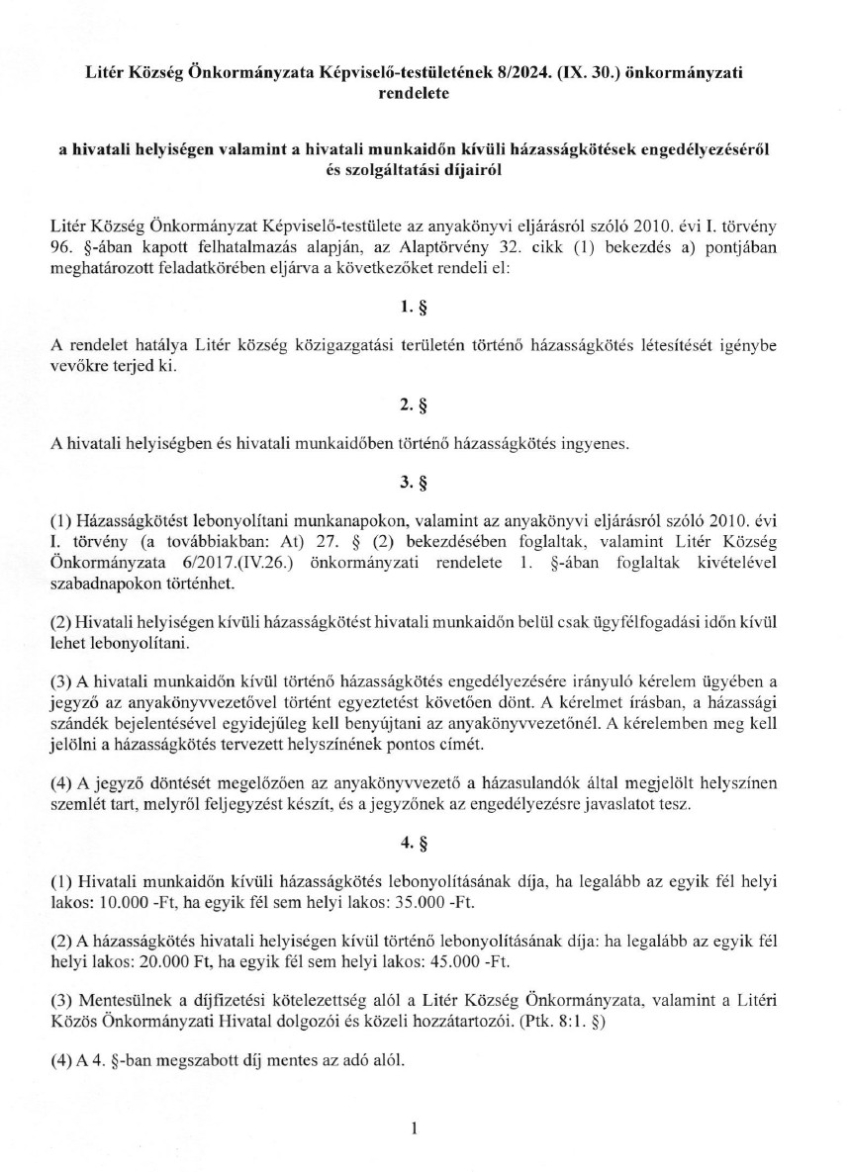 Hivatali helyiségen, hivatali munkaidőn kívüli házasságkötések engedélyezéséről és szolgáltatási díjairól szóló rendelet!